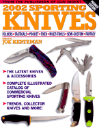 Sporting Knives 2002 - Kertzman, Joe (Editor)