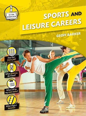 Sports and Leisure Careers - Barker, Geoff