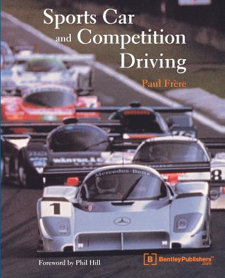 Sports Car and Competition Driving - Frere, Paul, and Fr Re, Paul, and Hill, Phil (Foreword by)