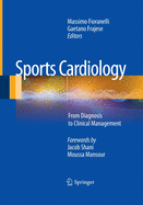 Sports Cardiology: From Diagnosis to Clinical Management