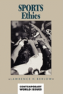 Sports Ethics: A Reference Handbook