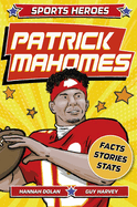 Sports Heroes: Patrick Mahomes