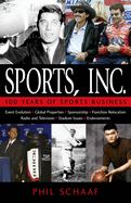 Sports, Inc.: 100 Years of Sports Business