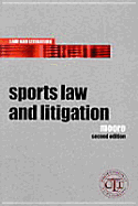 Sports Law and Litigation: Second Edition - Moore, Craig, LLB