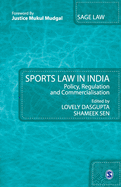 Sports Law in India: Policy, Regulation and Commercialisation
