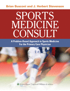 Sports Medicine Consult: A Problem-Based Approach to Sports Medicine for the Primary Care Physician