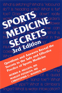 Sports Medicine Secrets - Mellion, Morris B, M.D., and Madden, Christopher, MD, FACSM, and Putukian, Margot, MD, FACSM