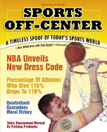 Sports Off-Center: A Timeless Spoof of Today's Sports World