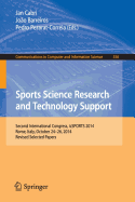 Sports Science Research and Technology Support: Second International Congress, icSPORTS 2014, Rome, Italy, October 24-26, 2014, Revised Selected Papers