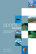 Sports Tourism: Participants, Policy and Providers