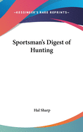 Sportsman's Digest of Hunting