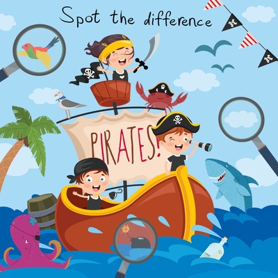 Spot The Difference - Pirates!: A Fun Search and Solve Book for 4-8 Year Olds - Books, Webber