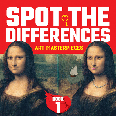 Spot the Differences: Art Masterpieces, Book 1 - Dover, and Weller, Alan (Designer)