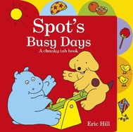 Spots Busy Days a Chunky Tab Book