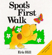 Spot's First Walk - Hill, Eric