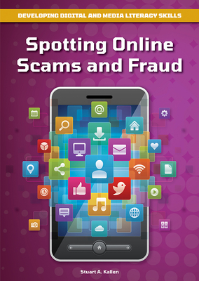 Spotting Online Scams and Fraud - Kallen, Stuart A