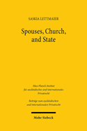 Spouses, Church, and State: Marriage Law in England and Protestant Germany from the Reformation Until the Close of the Nineteenth Century