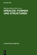 Sprache: Formen Und Strukturen: Akten Des 15. Linguistischen Kolloquiums: Munster 1980, Bd. 1