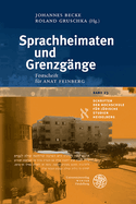 Sprachheimaten Und Grenzgange: Festschrift Fur Anat Feinberg