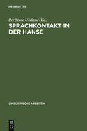 Sprachkontakt in der Hanse