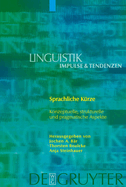 Sprachliche Krze: Konzeptuelle, Strukturelle Und Pragmatische Aspekte