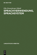 Sprachverwendung, Sprachsystem: Okonomie Und Wandel