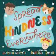 Spread Kindness Everywhere: Kindness
