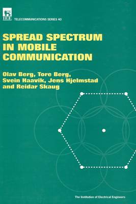 Spread Spectrum in Mobile Communication - Berg, Olav, and Berg, Tore, and Haavik, Svein