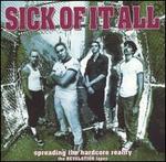 Spreading the Hardcore Reality - Sick of It All