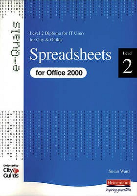 Spreadsheets Level 2 Diploma for IT Users for City and Guilds e-Quals Office 2000 - Ward, Susan