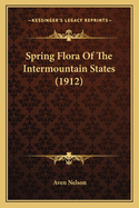 Spring Flora of the Intermountain States (1912)