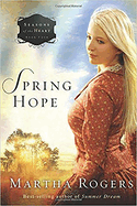 Spring Hope: Volume 4