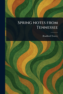 Spring Notes From Tennessee