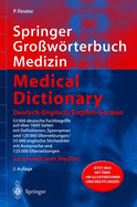 Springer Gro Worterbuch Medizin - Medical Dictionary Deutsch-Englisch / English-German (2., Vollst. ]Uber Arb. U. Erw. A)