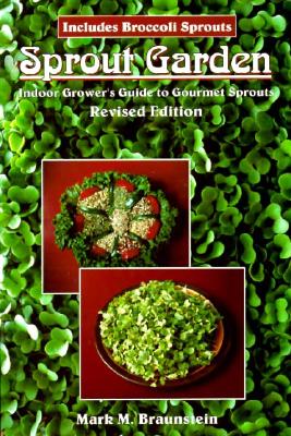 Sprout Garden - Braunstein, Mark