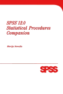 SPSS 12.0 Statistical Procedures Companion