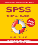 SPSS Survival Manual: A Step by Step Guide to Data Analysis Using SPSS for Windows - Pallant, Julie
