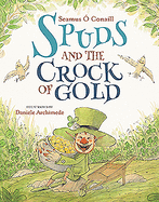 Spuds and the Crock of Gold