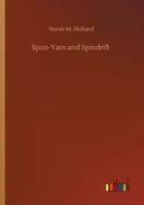 Spun-Yarn and Spindrift