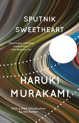 Sputnik Sweetheart - Murakami, Haruki