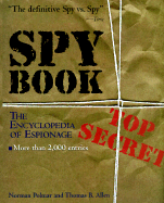 Spy Book: The Encyclopedia of Espionage