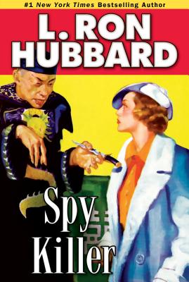 Spy Killer - Hubbard, L Ron