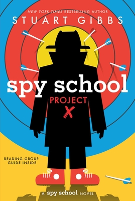 Spy School Project X - Gibbs, Stuart