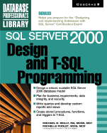 SQL Server 2000 Design and T-SQL Programming - Reilly, Michael, and Poolet, Michelle