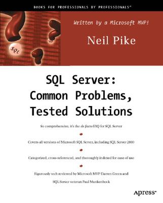 SQL Server: Common Problems, Tested Solutions - Pike, Neil