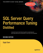 SQL Server query performance tuning distilled