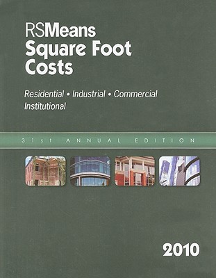Square Foot Costs - Balboni, Barbara (Editor), and Babbitt, Christopher (Editor), and Baker, Ted (Editor)
