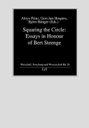 Squaring the Circle: Essays in Honour of Bert Steenge