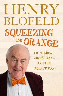 Squeezing the Orange - Blofeld, Henry