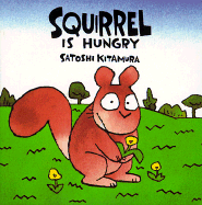 Squirrel Is Hungry